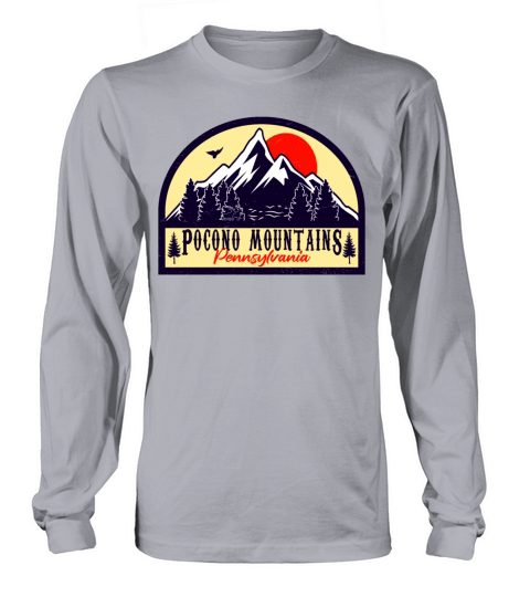 Pocono Mountains Pennsylvania Long sleeved Unisex
