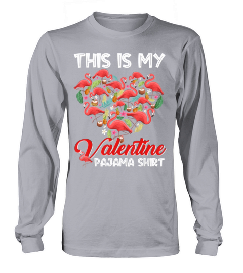 This Is My Valentines Day Pajama Flamingo Animal Long sleeved Unisex