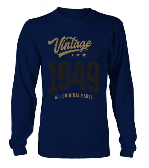 Vintage 1949 73rd Birthday Long sleeved Unisex