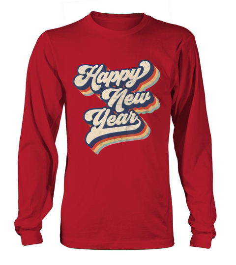 Vintage Happy New Year NYE Party - Funny New Years Long sleeved Unisex