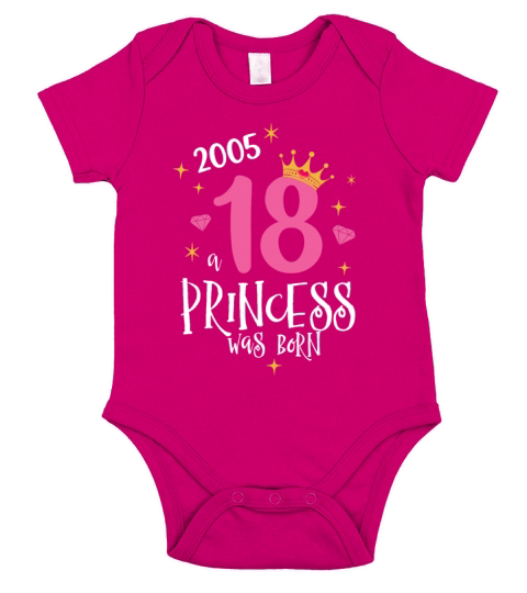 18 Birthday A Princess Was Born 2005 Short Sleeve Baby One-Piece