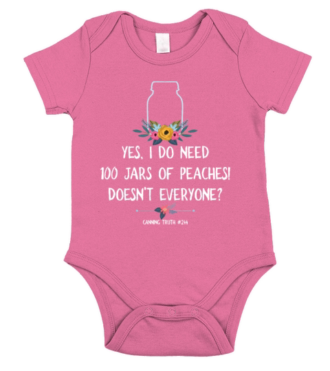 Funny Canning Truth 100 Jars Mason Jar Canner Short Sleeve Baby One-Piece