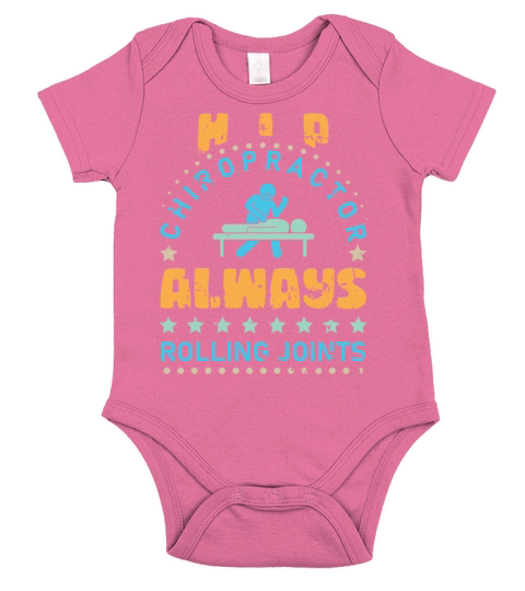 Hip Chiropractor Always Rolling Joints Short Sleeve Baby One-Piece