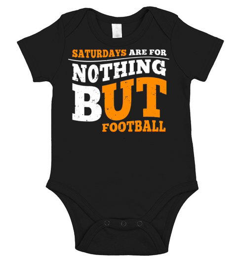 Saturdays are for Nothing But Football Short Sleeve Baby One-Piece
