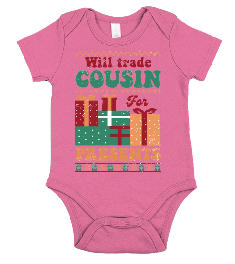 Will trade cousin for presents ugly christmas sweater Short Sleeve Baby One-Piece
