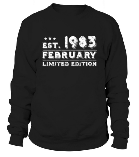 Est February 1983 - Birthday Present - Vintage Sweatshirt Unisex