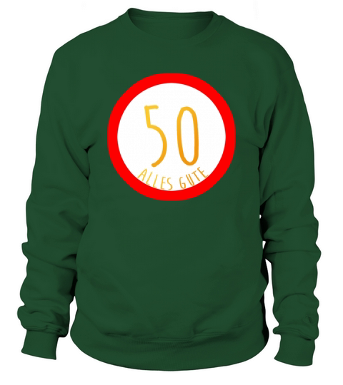 Happy 50th Birthday Sign Congratulations Sweatshirt Unisex