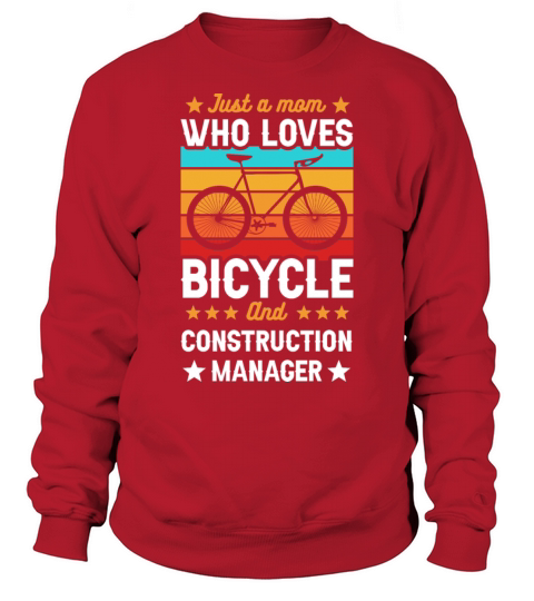 Just A Mon Who Loves Bicylce And Construction Mana Sweatshirt Unisex
