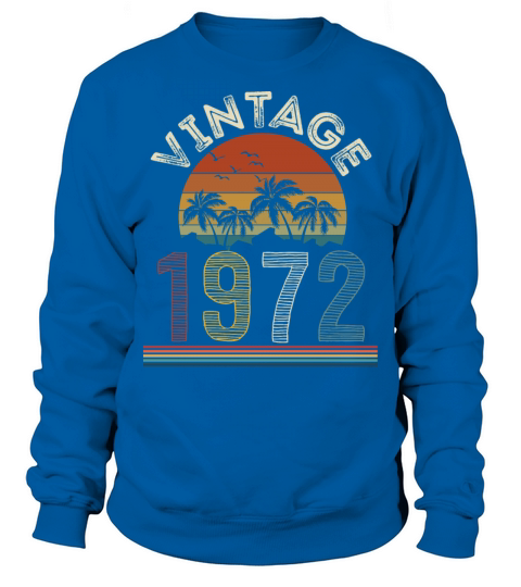 Vintage 1972 Sweatshirt Unisex