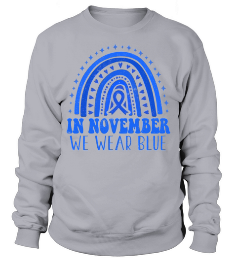 Wear In November Blue Diabetes Awareness Month Sweatshirt Unisex