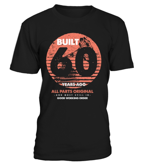 Built 60 Years Ago Vintage Quote Music Lovers 60th T-Shirt Unisex