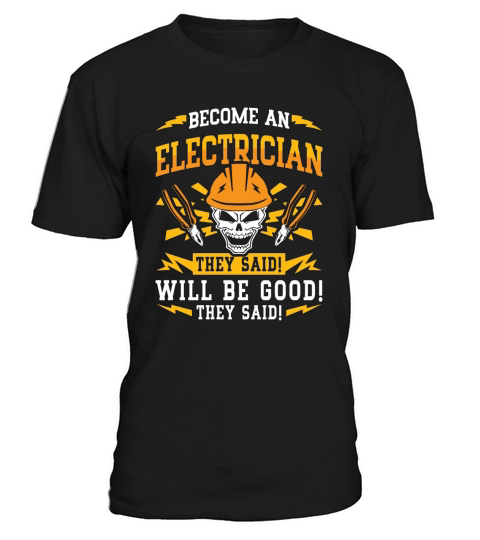 Electronics Repair Become An Electrician Repair T-Shirt Unisex