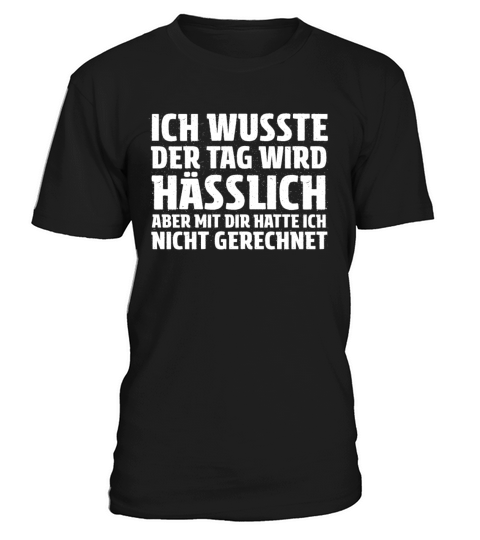 Funny German Quote Black Humour T-Shirt Unisex