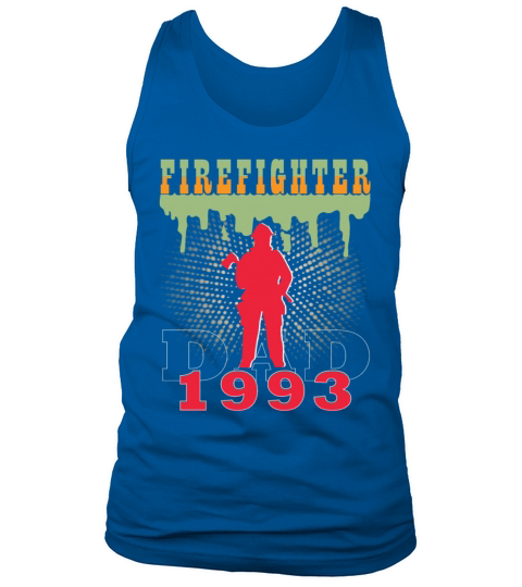 1993 vintage fireman birthday firefighter Tank Top Unisex