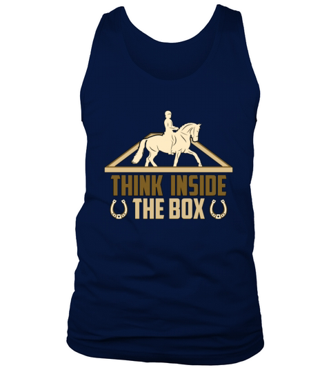 Dressage Think Inside The Horses Dressage Rider Tank Top Unisex