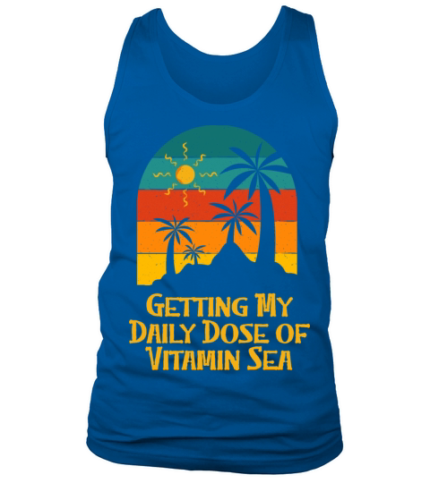 Getting My Dose of Vitamin Sea Beach Summer Ocean Tank Top Unisex
