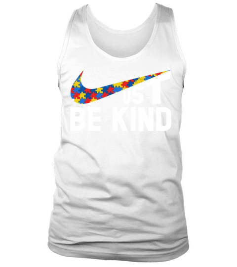just be kind AUTISM AWARENESS Tank Top Unisex
