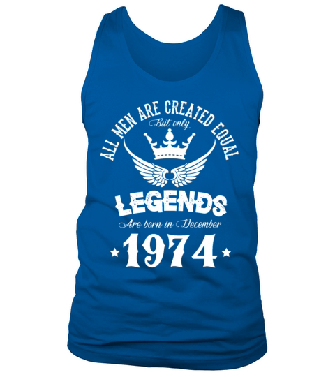 Legends Were Born In December 1974 Birthday Tank Top Unisex