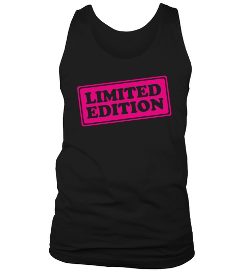 Limited Edition - Slogan - Special - Unique Tank Top Unisex