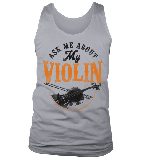 Violin Violinist Vintage Ask Me Tank Top Unisex
