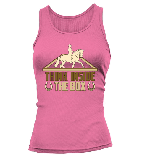 Dressage Think Inside The Horses Dressage Rider Tank top Woman