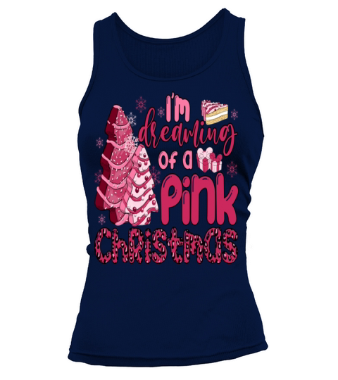I Am Dreaming of a Pink Christmas tree cake Tank top Woman