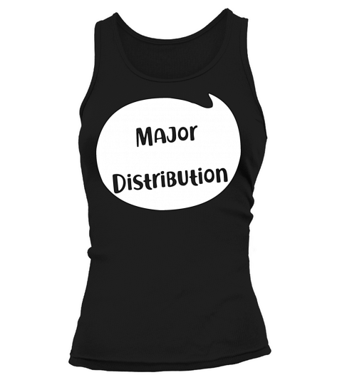 Major Distribution Quote Bubble Minimalist Typogra Tank top Woman