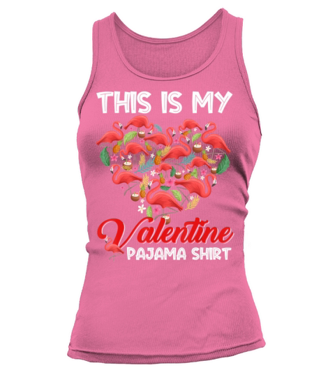This Is My Valentines Day Pajama Flamingo Animal Tank top Woman