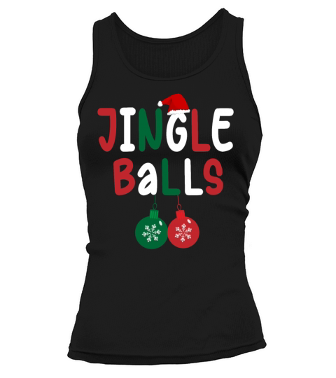 Tinsel Tits And Jingle Balls - Funny Christmas Tank top Woman