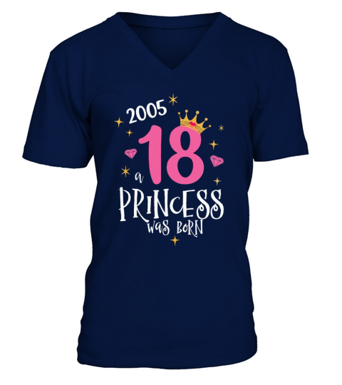 18 Birthday A Princess Was Born 2005 V-Neck T-shirt