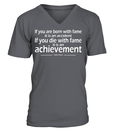 born fame accident die achievement Abdul Kalam V-Neck T-shirt