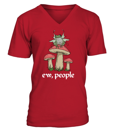 Ew People Fairycore Introvert Cottagecoreew people V-Neck T-shirt