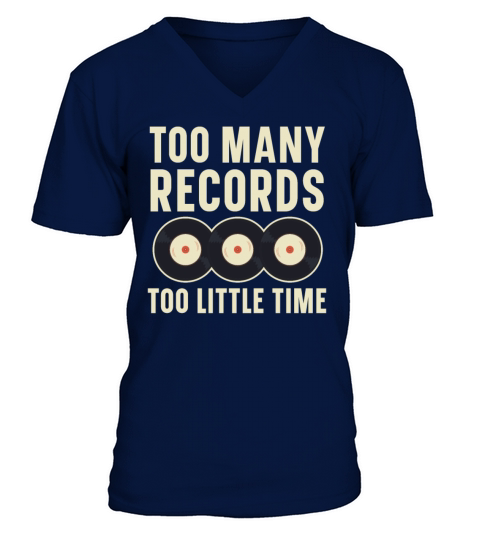 Too Many Records Too Little Time Vinyl Record V-Neck T-shirt