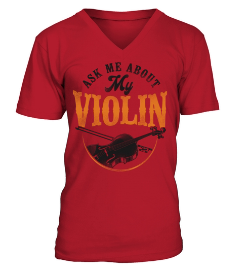 Violin Violinist Vintage Ask Me V-Neck T-shirt