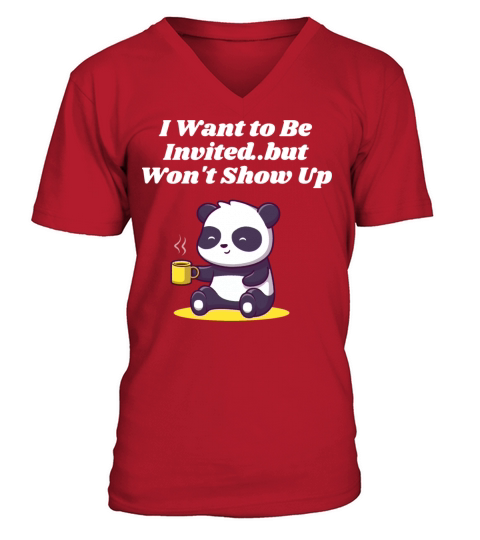 Wants to Be Invited Wont Show Up Introvert Friends V-Neck T-shirt
