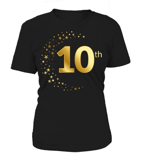 Anniversary Birthday day of honor gift Legends 10 Women's T-Shirt