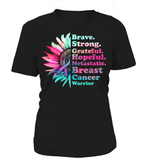 Brave Strong Grateful Metastatic Breast Cancer Women's T-Shirt