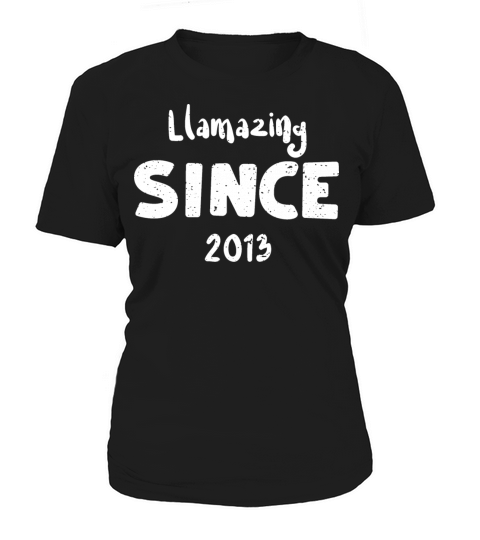 Llamazing Since 2013 - Birthday Women's T-Shirt