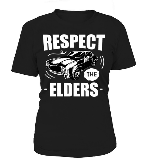Respect The Elders Retro Classic Car Women's T-Shirt