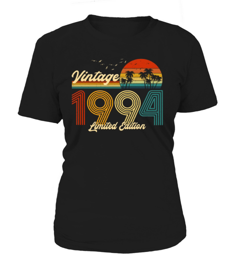 Vintage 1994 Limited Edition Gift for Birthday Women's T-Shirt