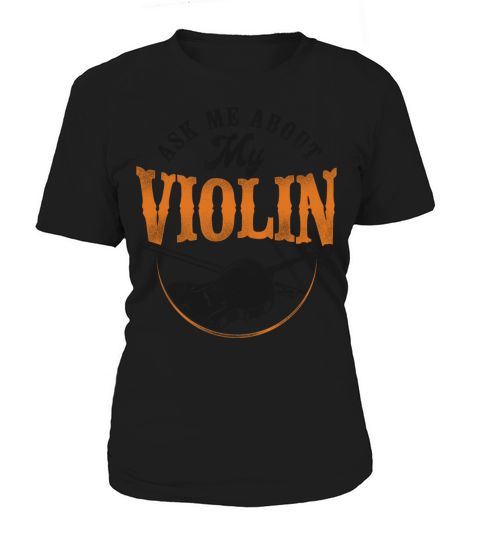 Violin Violinist Vintage Ask Me Women's T-Shirt