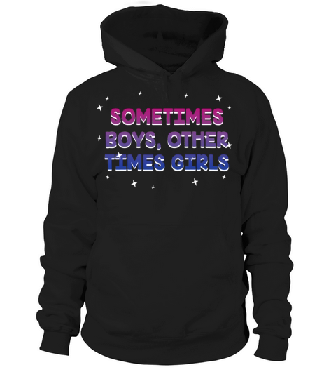 Boys Other Times Girls Bisexual Pansexual Bi Pan Hoodie Unisex