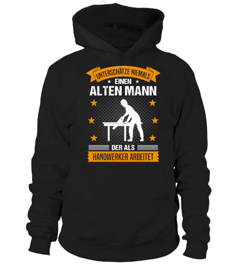 Craftsman Old Man Funny Quote Gift For Men Hoodie Unisex
