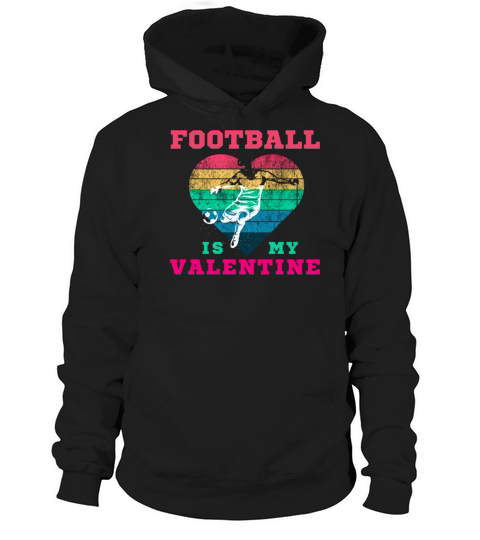 SOCCER IS MY VALENTINE retro heart best gift for Hoodie Unisex