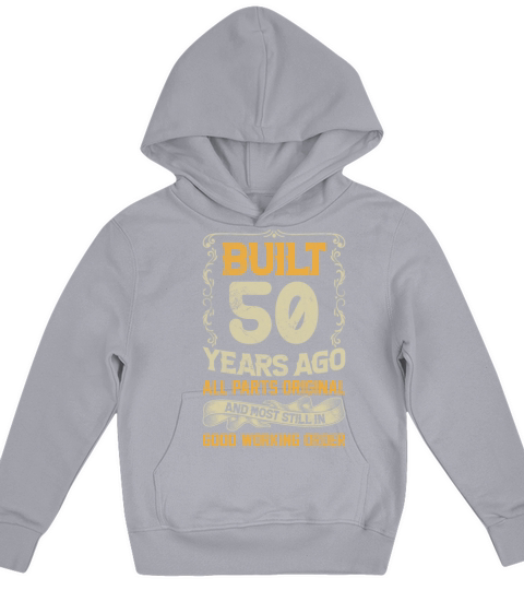 Built 50 Years Ago - All Parts Original Outfit 50t Kids Hoodie