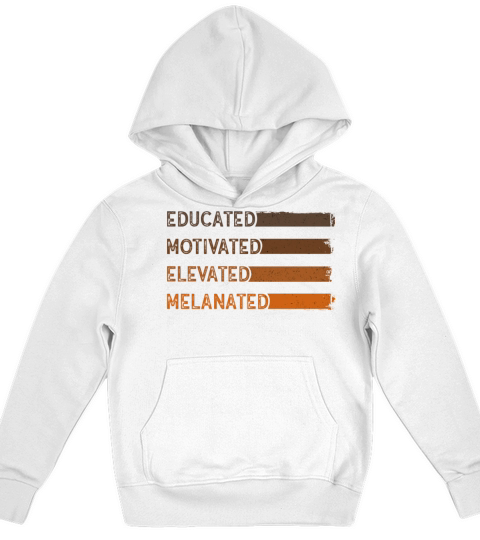 Educated Motivated Elevated Melanated Melanin Kids Hoodie