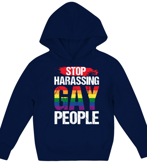 Stop Harassing Gay People LGBT Pride Rainbow Kids Hoodie
