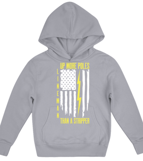Up More Poles Than A Stripper Funny Power Lineman Kids Hoodie
