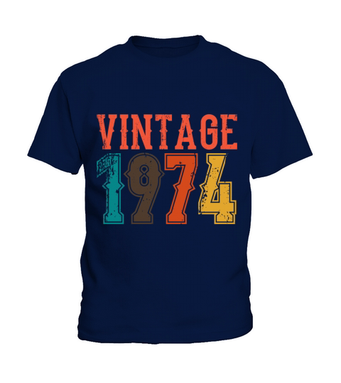 1974 Born Birthday Dad Vintage 1974 Kids T-Shirt