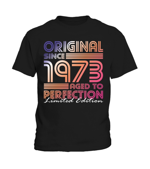 50th birthday vintage 1973 original since 1973 Kids T-Shirt